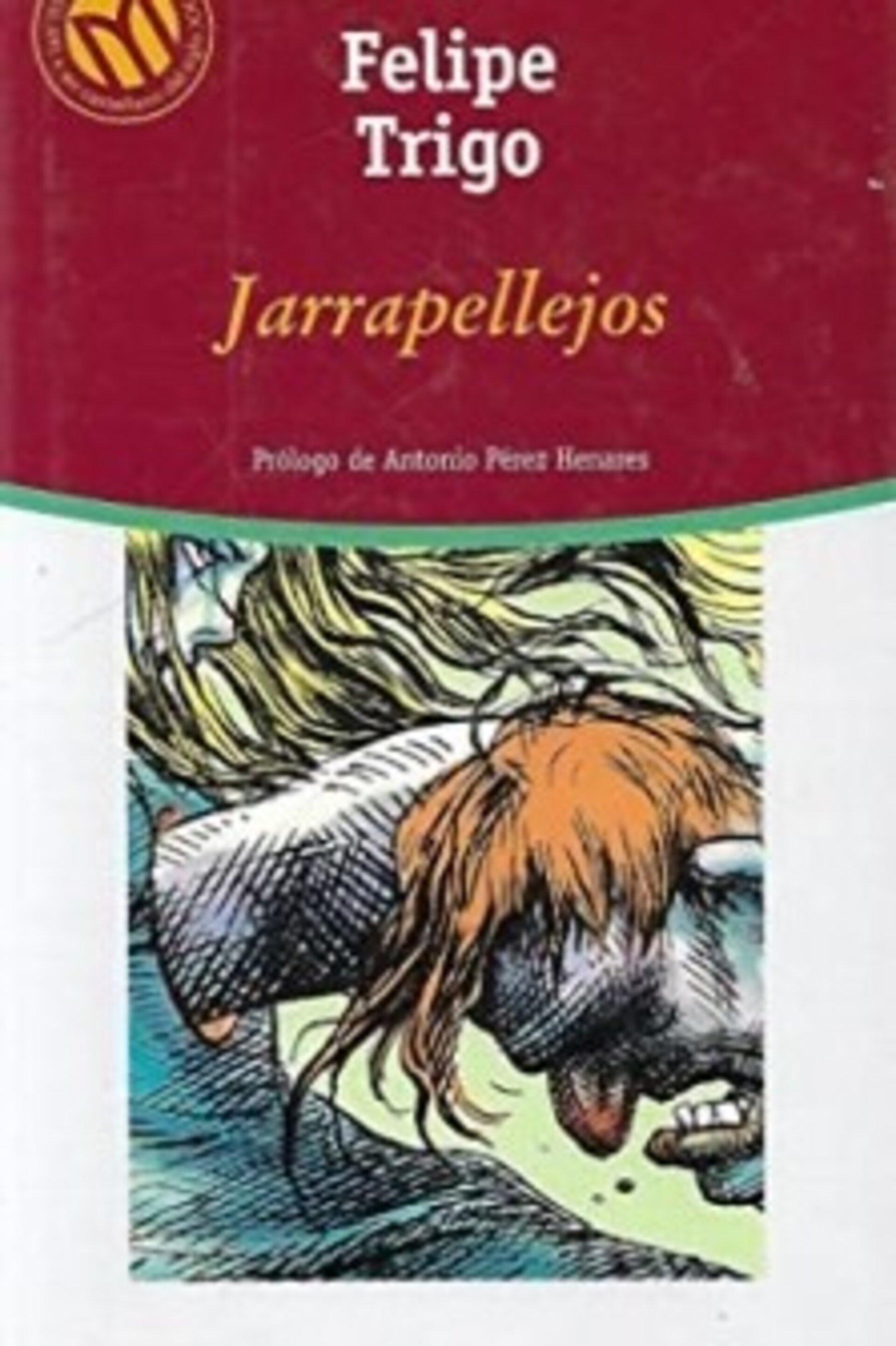 Jarrapellejos - Trigo, Felipe - 2