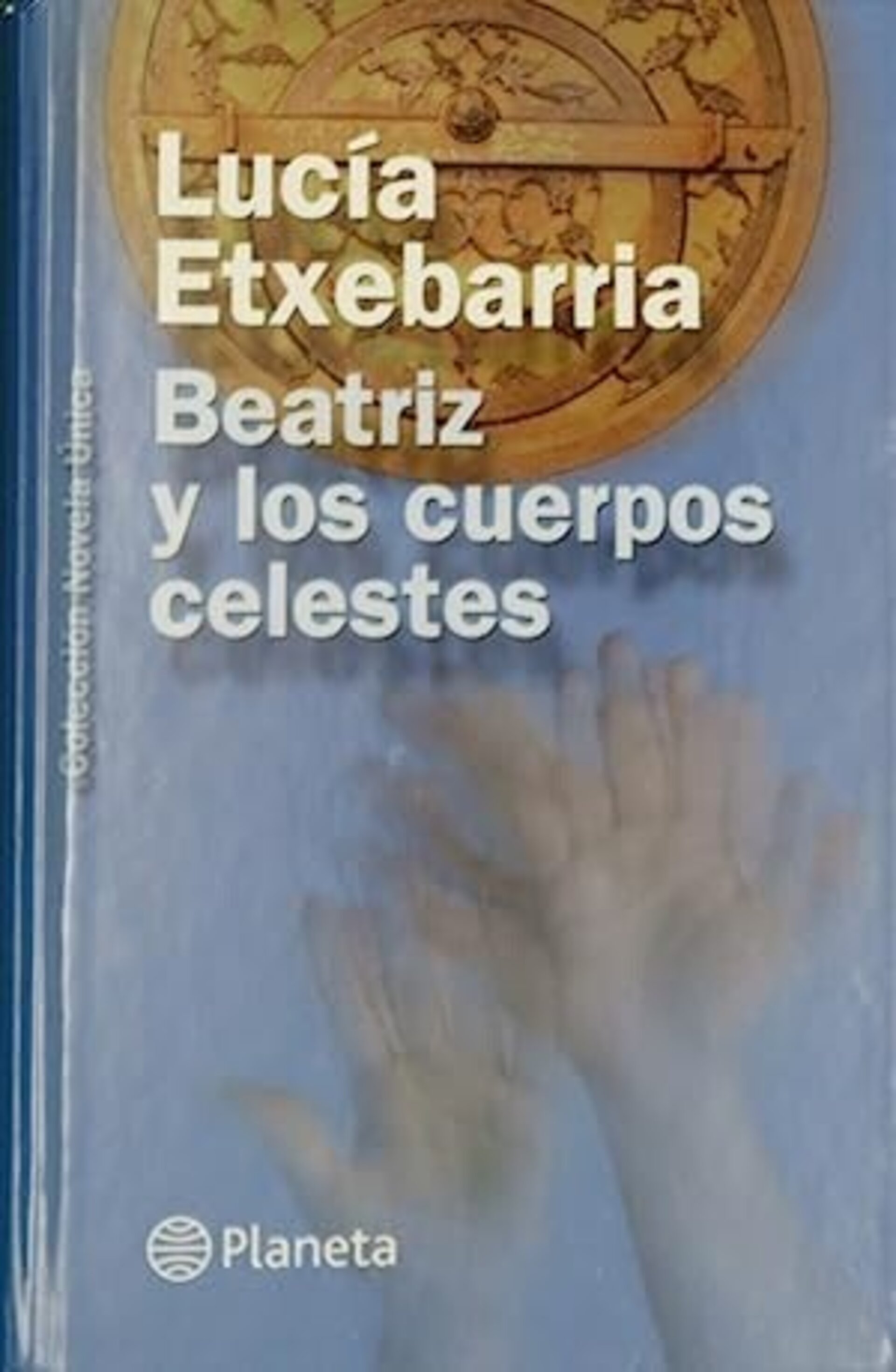 Beatriz y los cuerpos celestes -  Etxebarría, Lucía - 2