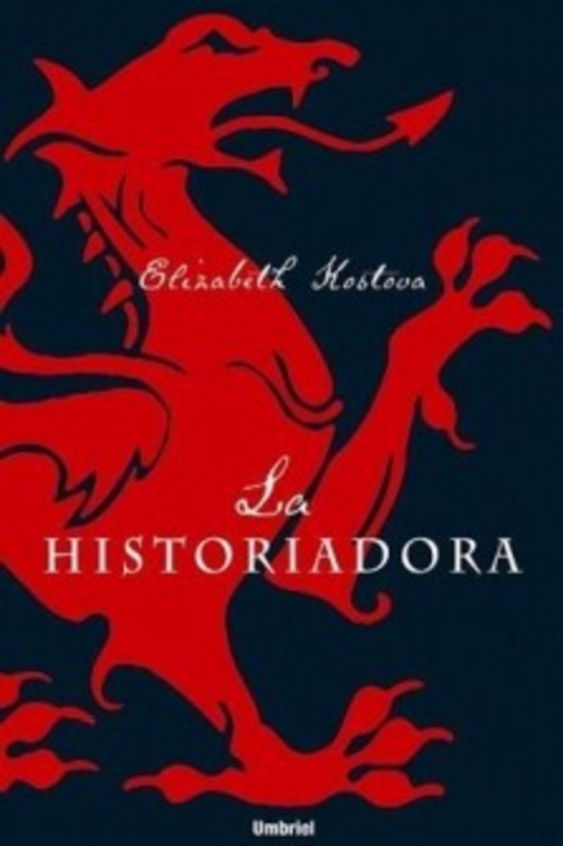 La historiadora - Kostova, Elizabeth - 2
