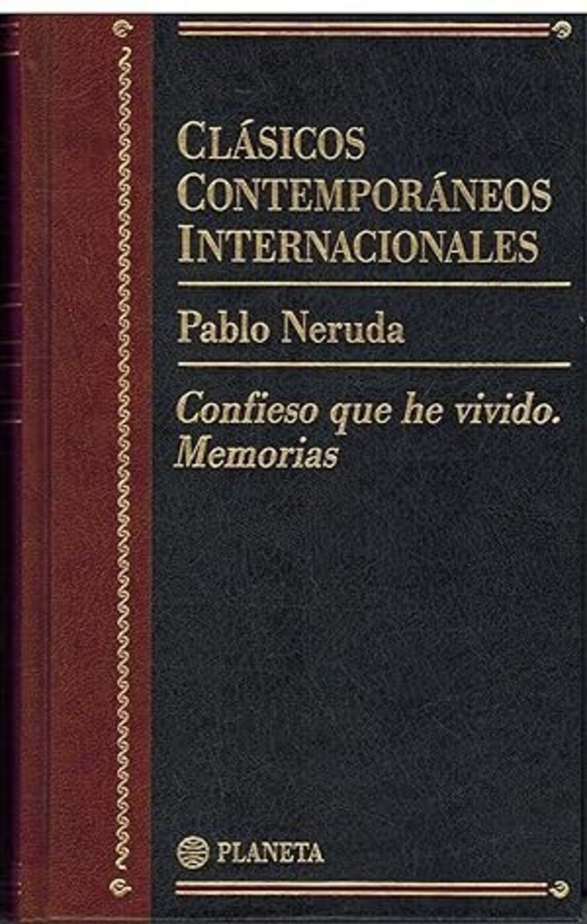 Confieso que he vivido - Pablo Neruda - 2