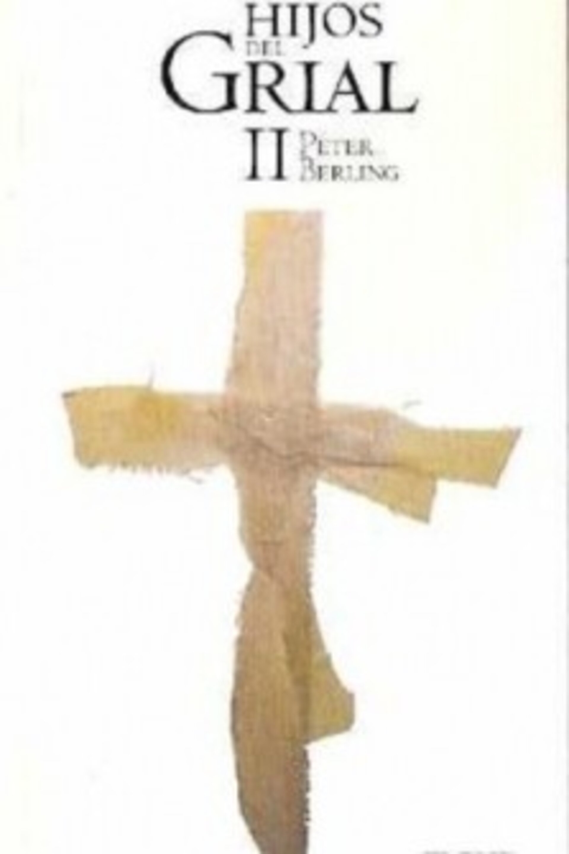 Los Hijos Del Grial - Berling, Peter - 2